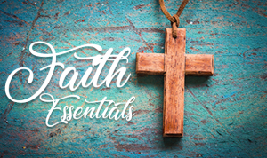 Photo of Faith Essentials 